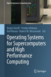 book Operating Systems For Supercomputers And High Performance Computing