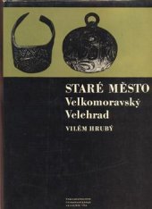 book Staré Město. Velkomoravský Velehrad