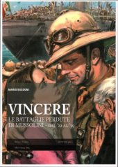 book Vincere. Le battaglie perdute di Mussolini. Dal ’22 al ’39