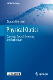 book Physical Optics: Concepts, Optical Elements, And Techniques