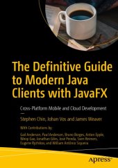 book The Definitive Guide to Modern Java Clients with JavaFX - Cross-Platform Mobile and Cloud Development