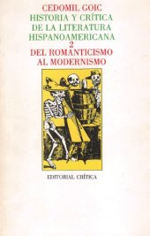 book Historia y crítica de la literatura hispanoamericana, 2. Del Romanticismo al Modernismo