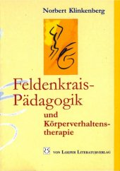 book Feldenkrais-Pädagogik und Körperverhaltenstherapie