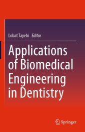 book Applications of Biomedical Engineering in Dentistry