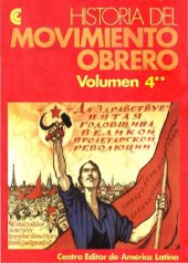 book De la Segunda Guerra Mundial a la Revolución Cubana Historia Del Movimiento Obrero cuarta parte parte 2