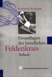 book Grundlagen der beruflichen Feldenkrais-Arbeit