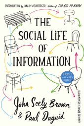 book The Social Life of Information: Updated, with a New Preface