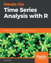 book Hands-On Time Series Analysis With R: Perform Time Series Analysis And Forecasting Using R