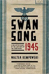 book Swansong 1945: A Collective Diary of the Last Days of the Third Reich