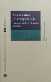 book Las normas de competencia. Un aspecto de la dinámica jurídica