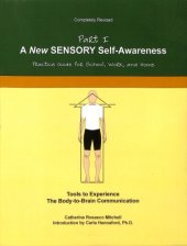 book A New SENSORY Self-Awareness: Tools to Experience the Body-To-Brain Connection