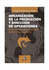 book Organización de la producción y dirección de operaciones sistema