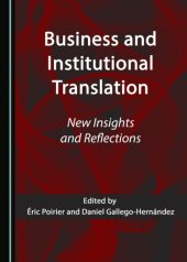 book Business and institutional translation : new insights and reflections