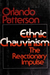 book Ethnic Chauvinism: The Reactionary Impulse