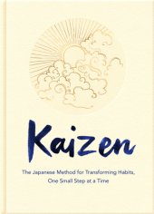 book Kaizen The Japanese Method for Transforming Habits, One Small Step at a Time