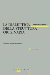 book La dialettica della struttura originaria