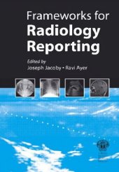 book Frameworks for radiology reporting