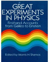 book Great Experiments in Physics : Firsthand Accounts from Galileo to Einstein.