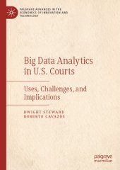 book Big Data Analytics In U.S. Courts: Uses, Challenges, And Implications