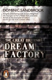 book The Great British Dream Factory: The Strange History of Our National Imagination