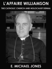 book L’affaire Williamson: The Catholic Church and Holocaust Denial