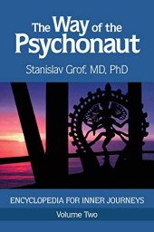 book The Way of the Psychonaut Volume Two: Encyclopedia for Inner Journeys