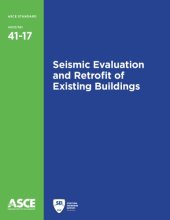 book ASCE STANDARD ASCE/SEI 41-17 : Seismic Evaluation and Retrofit of Existing Buildings