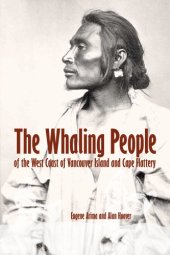 book The Whaling People of the West Coast of Vancouver Island and Cape Flattery