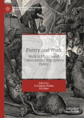 book Poetry And Work: Work In Modern And Contemporary Anglophone Poetry