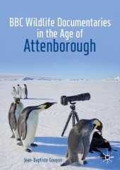 book BBC Wildlife Documentaries In The Age Of Attenborough