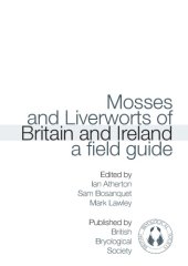 book Mosses and Liverworts of Britain and Ireland: A Field Guide