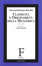 book Classicità e originarietà della metafisica. Scritti scelti