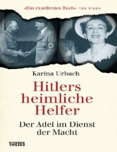 book Hitlers heimliche Helfer · Der Adel im Dienst der Macht