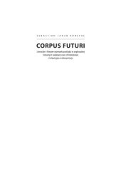 book Corpus futuri. Literackie i filmowe wizerunki postludzi