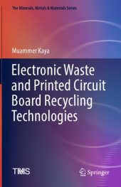 book Electronic Waste And Printed Circuit Board Recycling Technologies