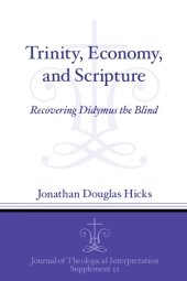 book Trinity, Economy, and Scripture: Recovering Didymus the Blind