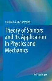 book Theory of Spinors and Its Application in Physics and Mechanics