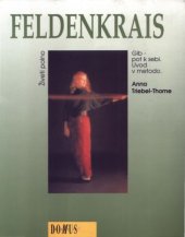 book Feldenkrais gib, pot k sebi ; uvod v metodo