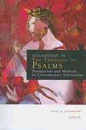 book Soundings in the theology of Psalms : perspectives and methods in contemporary scholarship