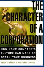 book The Character of a Corporation: How Your Company’s Culture Can Make or Break Your Business