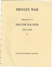 book Private war : memoirs of a doctor solder 1933-1944