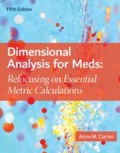 book Dimensional Analysis For Meds: Refocusing On Essential Metric Calculations