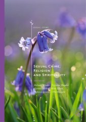 book Sexual Crime, Religion And Spirituality