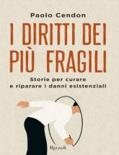 book I diritti dei più fragili. Storie per curare e riparare i danni esistenziali