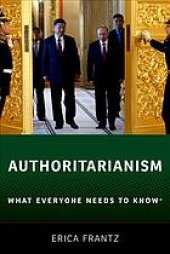 book Authoritarianism: What Everyone Needs To Know