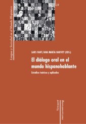 book El diálogo oral en el mundo hispanohablante: estudios teóricos y aplicados