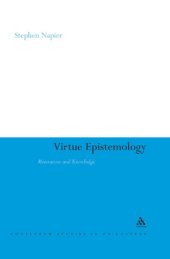 book Virtue Epistemology: Motivation and Knowledge