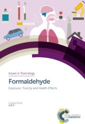 book Formaldehyde: Exposure, Toxicity And Health Effects