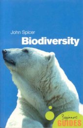 book Biodiversity: A Beginner's Guide (Beginner's Guides)