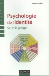 book Psychologie de l'identit?e : soi et le groupe